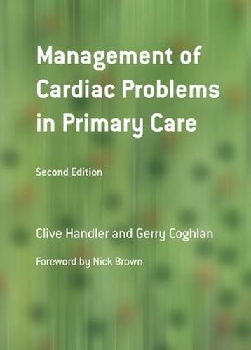 Бумажная книга «Management of Cardiac Problems in Primary Care», авторов Клайв Хэндлер, Джерри Коглан - фото №1