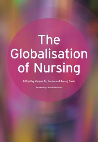 Паперова книга «The Globalisation of Nursing», авторів Енн Девіс, Верена Чудін - фото №1