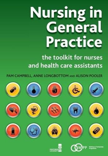 Бумажная книга «Nursing in General Practice: The Toolkit for Nurses and Health Care Assistants», авторов Элисон Пулер, Энн Лонгботтом, Пэм Кэмпбелл - фото №1