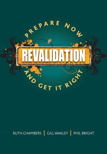 [object Object] «Revalidation: Prepare Now and Get it Right», авторов Элисон Магналл, Гилл Уэйкли, Рут Чемберс - фото №1