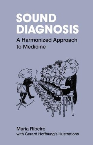 Бумажная книга «Sound Diagnosis: A Harmonized Approach», авторов Аннетта Хоффнунг, Мария Рибейро, Сьюзен Майлз - фото №1