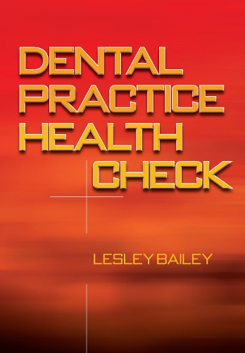 Паперова книга «Dental Practice Health Check», авторів Леслі Бейлі, Сюзанна Мітчелл - фото №1