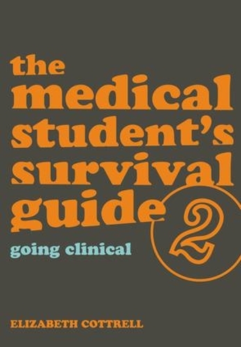 Бумажная книга «The Medical Student's Survival Guide: Bk. 2», авторов Дэвид Митчелл, Элизабет Коттрелл - фото №1