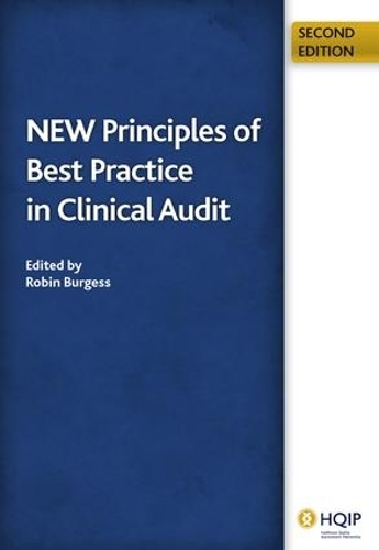 Бумажная книга «New Principles of Best Practice in Clinical Audit», авторов Джон Мурхед, Робин Берджесс - фото №1