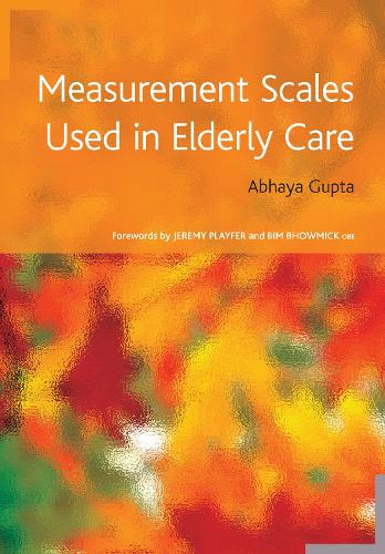 Паперова книга «Measurement Scales Used in Elderly Care», авторів Абхая Гупта, Алма Рехман - фото №1