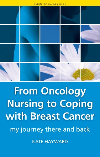 Бумажная книга «From Oncology Nursing to Coping with Breast Cancer: My Journey There and Back», автор Кейт Хейворд - фото №1
