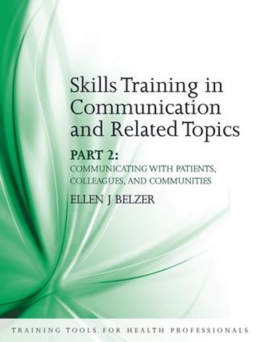 Бумажная книга «Skills Training in Communication and Related Topics: Pt. 2», автор Эллен Бельцер - фото №1