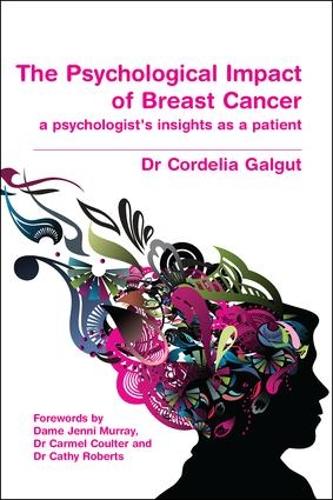 Бумажная книга «The Psychological Impact of Breast Cancer: A Psychologist's Insight as a Patient», автор Корделия Галгут - фото №1