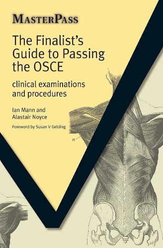 [object Object] «The Finalists Guide to Passing the OSCE: Clinical Examinations and Procedures», авторов Аластер Нойс, Ян Манн - фото №1
