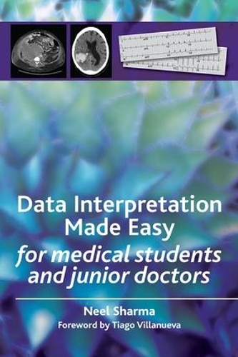 Паперова книга «Data Interpretation Made Easy: For Medical Students and Junior Doctors», автор Ніл Шарма - фото №1