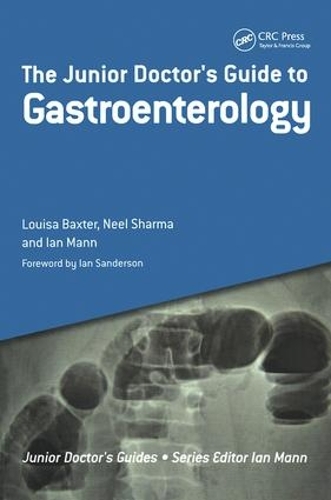Бумажная книга «The Junior Doctor's Guide to Gastroenterology», авторов Ян Манн, Луиза Бакстер, Нил Шарма - фото №1