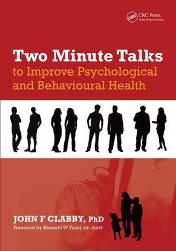 Бумажная книга «Two Minute Talks to Improve Psychological and Behavioral Health», автор Джон Ф. Клабби - фото №1