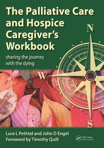 Паперова книга «The Palliative Care and Hospice Caregiver's Workbook: Sharing the Journey with the Dying», авторів Джон Д. Енгель, Лура Л. Петтель - фото №1