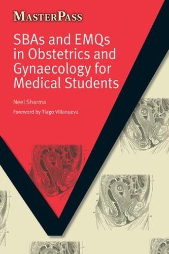 [object Object] «SBAs and EMQs in Obstetrics and Gynaecology for Medical Students», автор Ніл Шарма - фото №1