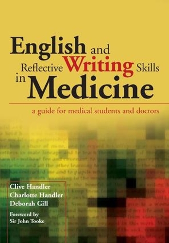 Паперова книга «English and Reflective Writing Skills in Medicine: A Guide for Medical Students and Doctors», авторів Шарлотта Гендлер, Клайв Гендлер, Дебора Гілл - фото №1