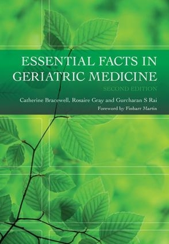 Бумажная книга «Essential Facts in Geriatric Medicine», авторов Кэтрин Брейсуэлл, Гурчаран С Рай, Розер Грей - фото №1