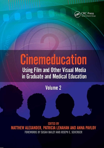 Бумажная книга «Cinemeducation: Using Film and Other Visual Media in Graduate and Medical Education», авторов Александр Мэтью, Анна Павлов, Патриция Ленахан - фото №1