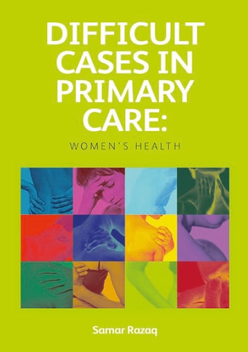 Паперова книга «Difficult Cases in Primary Care: Women's Health», автор Самар Разак - фото №1