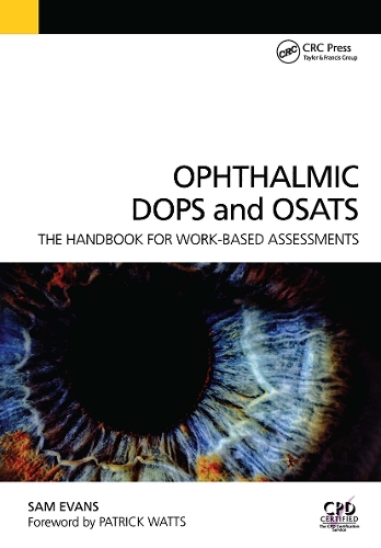 Бумажная книга «Ophthalmic DOPS and OSATS: The Handbook for Work-Based Assessments», автор Сэм Эванс - фото №1