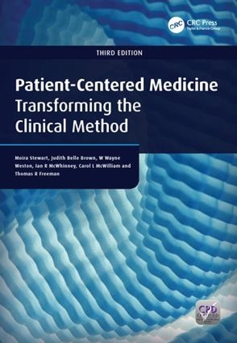 Бумажная книга «Patient-Centered Medicine: Transforming the Clinical Method», автор Мойра Стюарт - фото №1