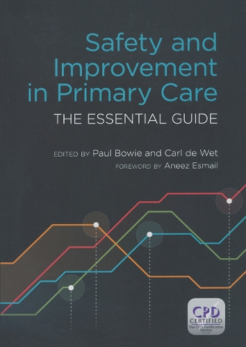 Бумажная книга «Safety and Improvement in Primary Care: The Essential Guide», автор Пол Боуи - фото №1