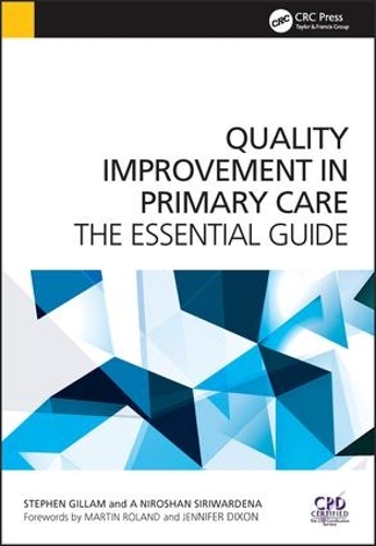 Паперова книга «Quality Improvement in Primary Care: The Essential Guide», авторів Ніро Сірівардена, Стівен Гіллам - фото №1