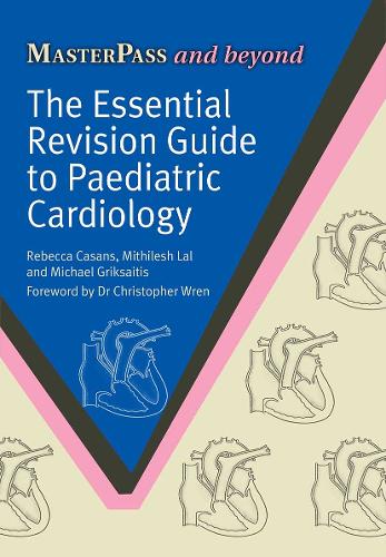 Бумажная книга «The Essential Revision Guide to Paediatric Cardiology», авторов Майкл Гриксайтис, Митхилиш Лал, Ребекка Казанс - фото №1
