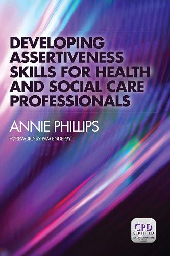 Бумажная книга «Developing Assertiveness Skills for Health and Social Care Professionals», автор Энни Филлипс - фото №1