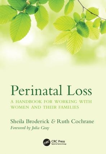 Бумажная книга «Perinatal Loss: A Handbook for Working with Women and Their Families», авторов Рут Кокран, Шейла Бродерик - фото №1