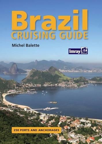 Паперова книга «Brazil Cruising Guide», автор Майкл Балетт - фото №1