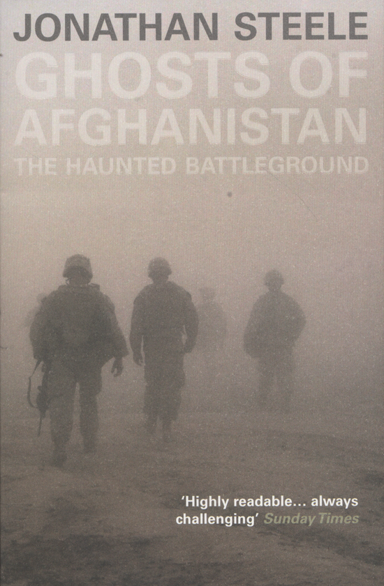 Паперова книга «Ghosts of Afghanistan», автор Джонатан Стіл - фото №1