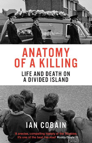Бумажная книга «Anatomy of a Killing: Life and Death on a Divided Island», автор Ян Кобейн - фото №1
