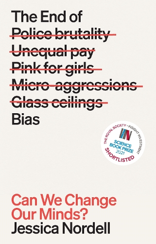 Бумажная книга «The End of Bias: Can We Change Our Minds?», автор Джессика Норделл - фото №1