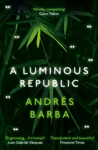 Бумажная книга «A Luminous Republic», автор Андрес Барба - фото №1
