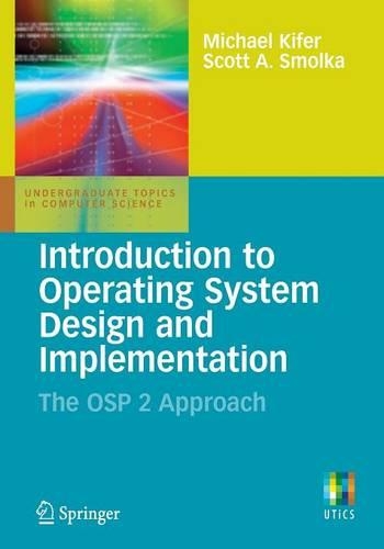 [object Object] «Introduction to Operating System Design and Implementation: The OSP 2 Approach», авторів Майкл Кіфер, Скотт Смолка - фото №1