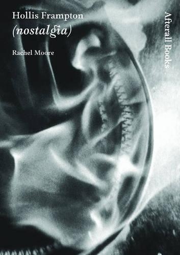 Бумажная книга «Hollis Frampton: (nostalgia)», автор Рэйчел Мур - фото №1