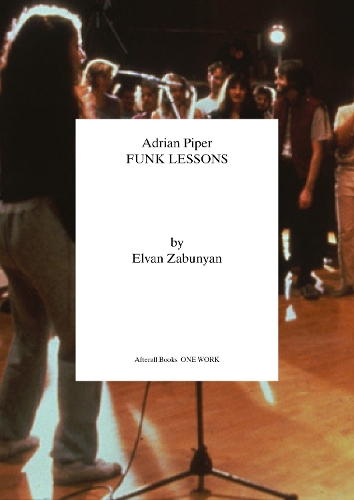 Бумажная книга «Adrian Piper: Funk Lessons» - фото №1
