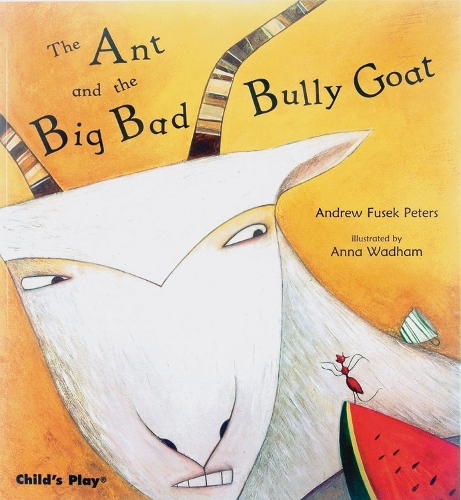 Бумажная книга «The Ant and the Big Bad Bully Goat», автор Эндрю Фьюсек Питерс - фото №1
