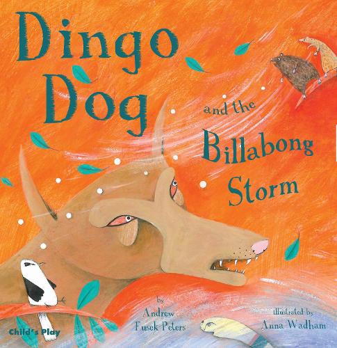 Бумажная книга «Dingo Dog and the Billabong Storm», автор Эндрю Фьюсек Питерс - фото №1