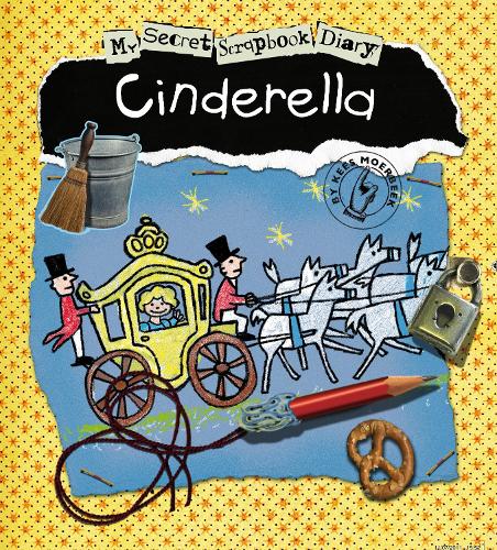 [object Object] «Cinderella: My Secret Scrapbook Diary», автор Кис Моербек - фото №1