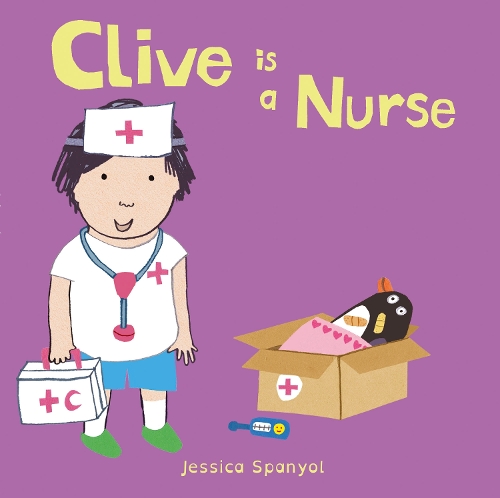 Паперова книга «Clive is a Nurse», автор Джессіка Спеньйол - фото №1