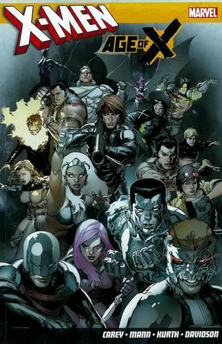 Бумажная книга «X-men: Age Of X», автор Майк Кэри - фото №1