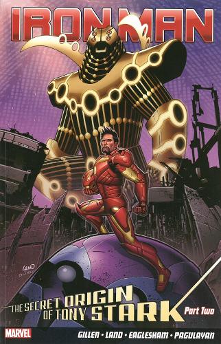 Бумажная книга «Iron Man Vol.3: The Secret Origin Of Tony Stark», автор Кирон Гиллен - фото №1