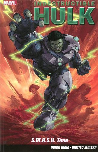 Бумажная книга «Indestructible Hulk Volume 3: S.m.a.s.h. Time», автор Марк Уэйд - фото №1