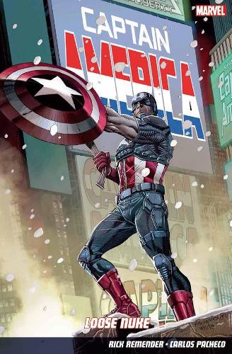 Бумажная книга «Captain America Volume 3: Loose Nuke», автор Рик Ремендер - фото №1