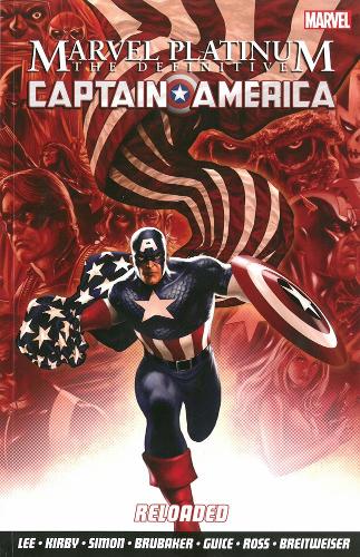 Паперова книга «Marvel Platinum: The Definitive Captain America Reloaded», автор Стен Лі - фото №1