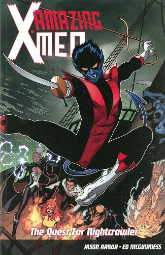 Бумажная книга «Amazing X-men Volume 1: The Quest For Nightcrawler», автор Джейсон Аарон - фото №1