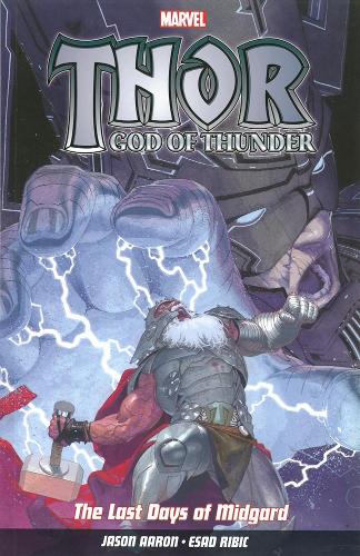 [object Object] «Thor God Of Thunder Vol.4: The Last Days Of Midgard», автор Джейсон Аарон - фото №1
