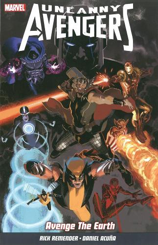 Бумажная книга «Uncanny Avengers Vol. 4: Avenge The Earth», автор Рик Ремендер - фото №1