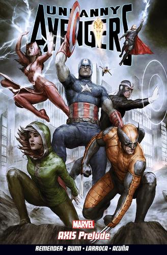 [object Object] «Uncanny Avengers Volume 5: Axis Prelude», автор Рик Ремендер - фото №1